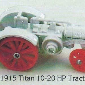 ERTL 1915 TITAN 10-20 HP TRACTOR