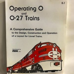 K-LINE K-1 OPERATING O GAUGE AND O-27 GAUGE TRAINS BOOK